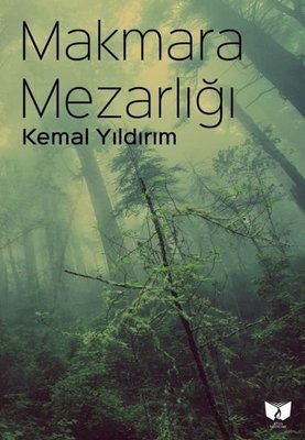 Makmara Mezarlığı_Kemal Yıldırım