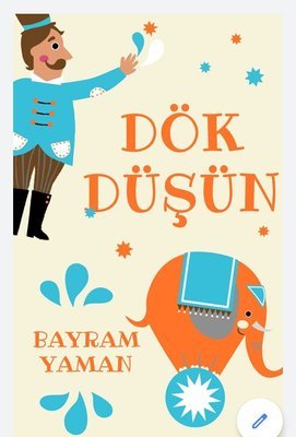 Dök Düşün_Bayram Yaman