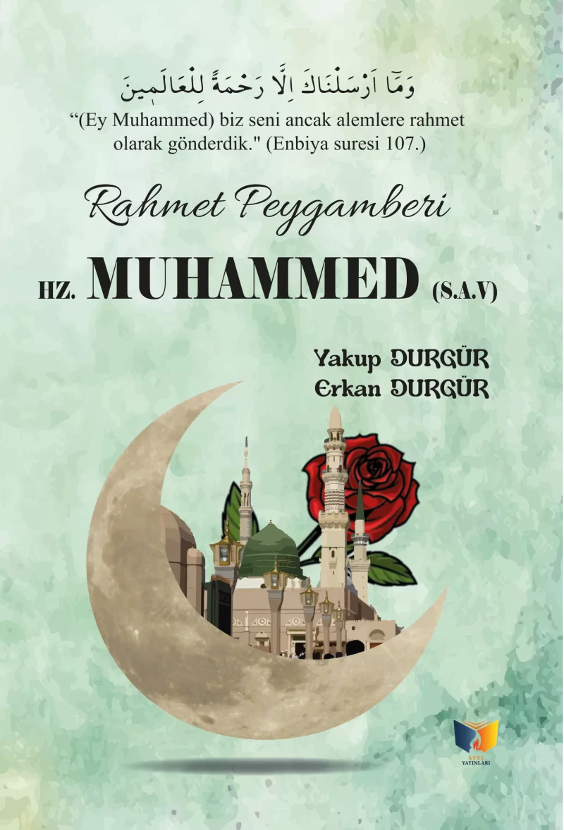 Rahmet Peygamberi Hz. Muhammed(S.A.V)