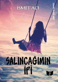 SALINCAĞIMIN İPİ